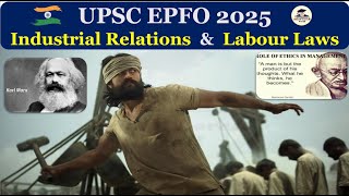 Demo Lecture 02: IR & LL Industrial Relations and Labour Laws Class for UPSC EPFO Exam 2025 by Veer