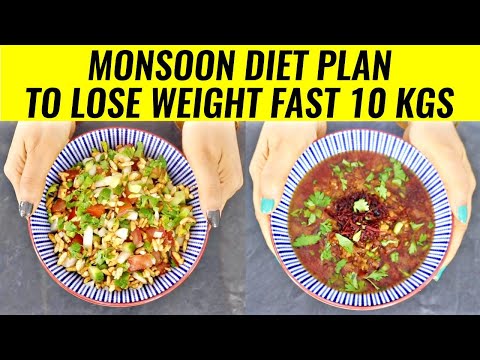Monsoon Diet Plan For Weight Loss | Lose 10Kg In 10 Days