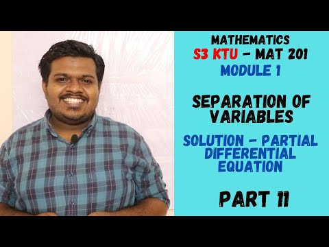 Solution by Separation of Variables - PDE | Module 1 |...