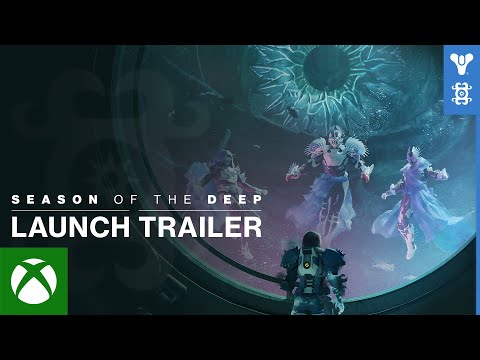 Destiny 2: Season of the Deep Launch Trailer