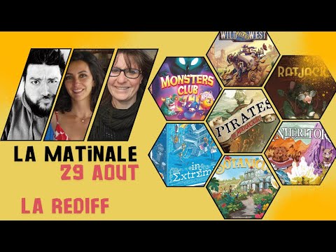 La Matinale du 29 Aout ! Petit tour des sorties de la semaine !