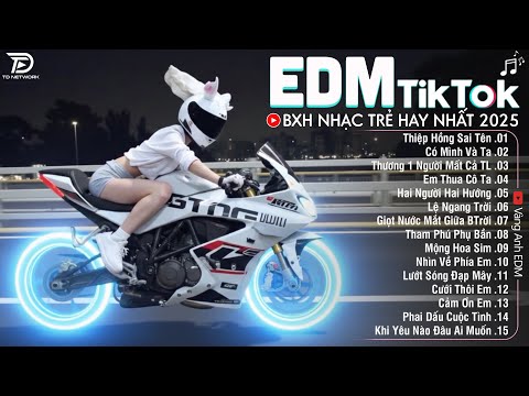 EDM TikTok Hay Nhất 2026🎧BXH Nhạc Trẻ Remix Cực Cháy🎧Top 15 Bản EDM Triệu View Hay Hơn Bản Gốc