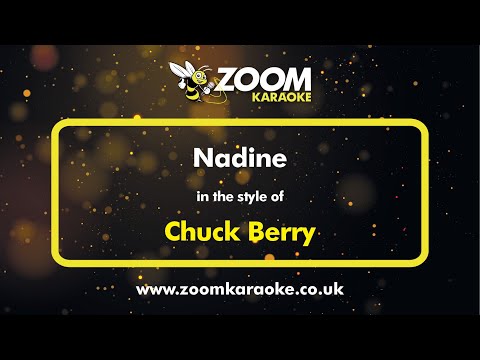 Chuck Berry – Nadine – Karaoke Version from Zoom Karaoke