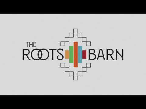 The Roots Barn Raising 8/5/21