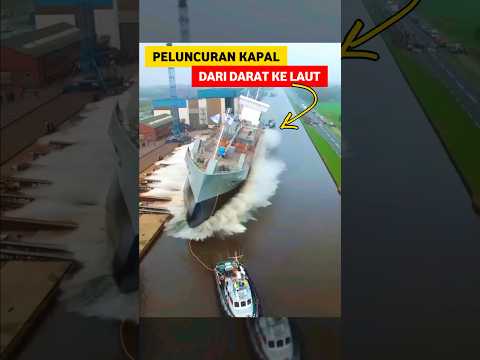 Metode Peluncuran Kapal Ke Laut