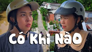 Có Khi Nào #videogiaitri #vochongson #nguyenhuyvlog