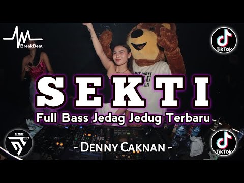 DJ SEKTI (DENNY CAKNAN) OMBAK GEDE TAK SEBRANGI BANJIR BANDANG TAK TATAKKI ♫ TIKTOK VIRAL TERBARU