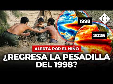 EL NIÑO 2026: ¿Un desastre anunciado? El retorno del Súper El Niño que amenaza al mundo - EXPLICADO