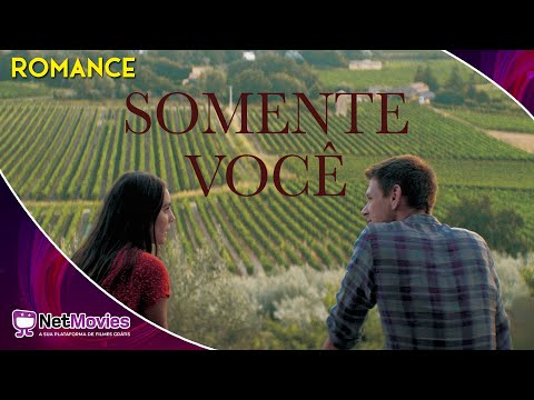 Somente Você (2021) - Filme Completo Dublado GRÁTIS - Filme de Romance | NetMovies