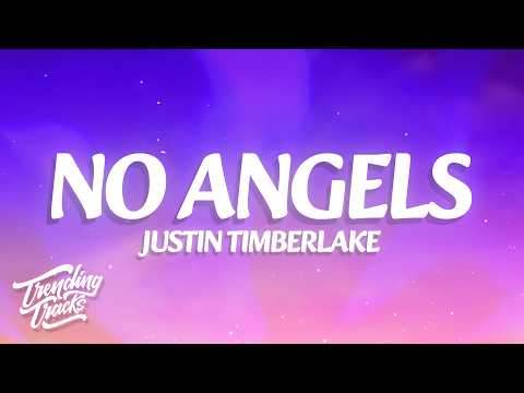 Justin Timberlake - No Angels (Lyrics)