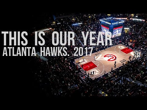 Atlanta Hawks - This Is Our Year | 2016 - 2017