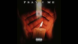 Pray For Me - HoodieJones Ft. Sneako, Sandman
