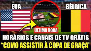AO VIVO: EUA x Bélgica | Onde assistir, horários e canais para ver de graça a Copa do Mundo 2026