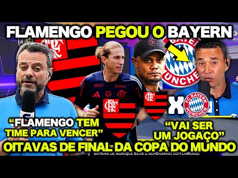 FLAMENGO VAI PEGAR O BAYERN DE MUNIQUE NAS OITAVAS ! OLHA O QUE A IMPRENSA ESPORTIVA FALOU