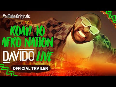 Road to Afro Nation: Davido LIVE | Official Trailer