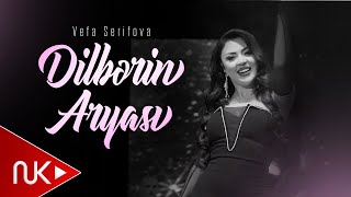 Vefa Serifova - Dilberin aryası "Sevil" operası