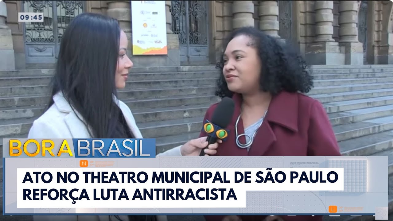 Ato no Theatro Municipal de São Paulo reforça luta antirracista