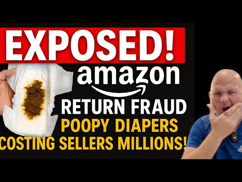 EXPOSED! Amazon Buyers committing Return Fraud with Poopy Diapers Costing Sellers MILLIONS!