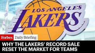 The Los Angeles Lakers’ Record $12.5 Billion Sale Resets The Market For Sports Teams