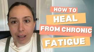 The only way to heal from chronic fatigue syndrome and any other chronic illness!
