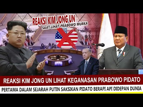 GEMPAR !! REAKSI KIM JONG UN SAAT LIHAT KEGANASAN PRABOWO PIDATO BERAPI API ~ Bravo Indonesia