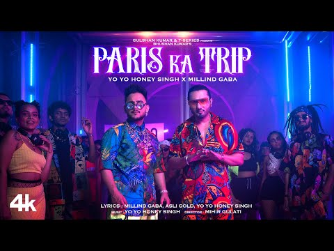 Paris Ka Trip (Video) &nbsp;@MillindGaba &nbsp;X &nbsp;@YoYoHoneySingh | Asli Gold, Mihir G | Bhushan Kumar