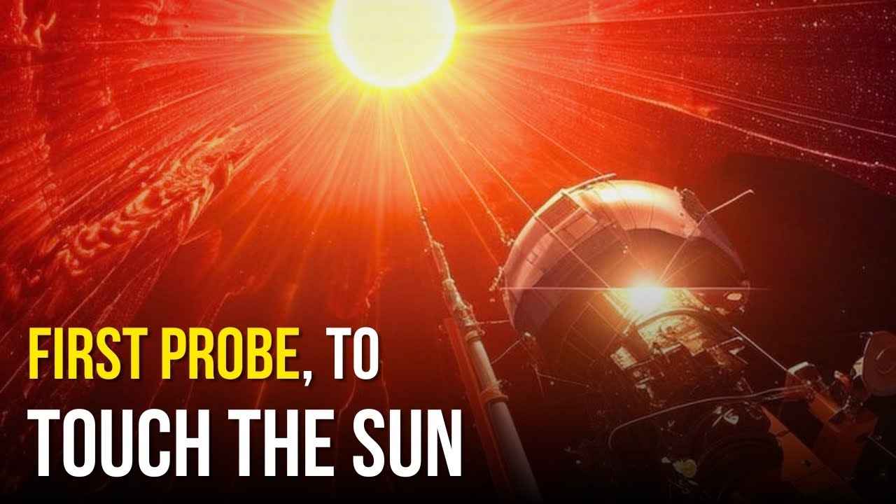 The Parker Solar Probe Has Just Achieved the Impossible!