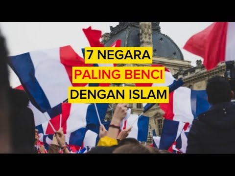 NEGARA PALING BENCI ISLAM