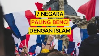 NEGARA PALING BENCI ISLAM