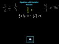 Understanding and Solving Equations Involving Fractions