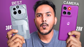 The BEST Camera Phone Under ₹30K - Moto Edge 60 Pro vs Nothing 3a Pro !