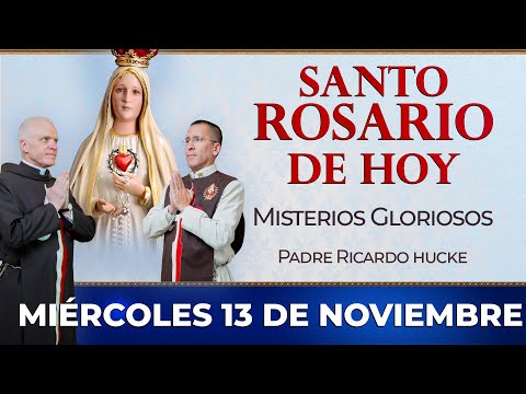 Santo Rosario de Hoy | Miércoles 13 de Noviembre - Misterios Gloriosos  #rosario #santorosario