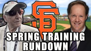 San Francisco Giants Spring Training Rundown w/ Special Guest Andrew Baggarly