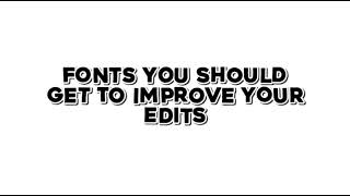 Fonts To Improve Your Edits