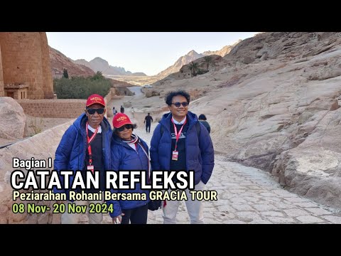 Catatan Refleksi Peziarahan Tanah Suci (Bagian I)