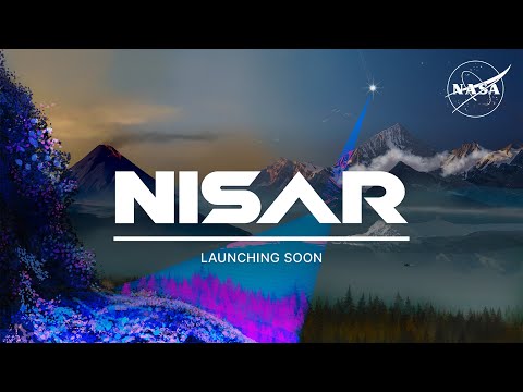 NISAR: Tracking Earth’s Changing Surface (Official NASA Trailer)