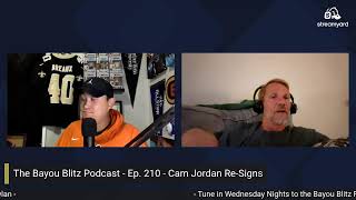 The Bayou Blitz Podcast - Ep. 210 - Cam is Back!!!