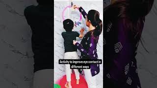 #grossmotor #physicalskills #eye contact#funny#finemotoractivity #socialdevelopment#