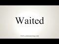 Understanding the Concept of Waiting