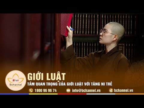 Tầm quan trọng của giới luật với Tăng Ni trẻ