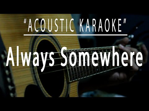 Always somewhere – Scorpions (Acoustic karaoke)