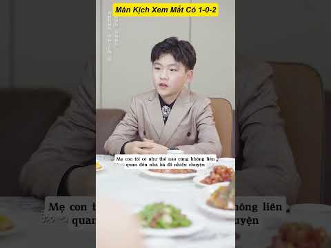 Màn Kịch Xem Mắt Có 1 0 2