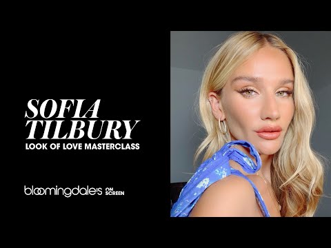 bloomingdales.com & Bloomingdales coupon video: Sofia Tilbury Look of Love Masterclass