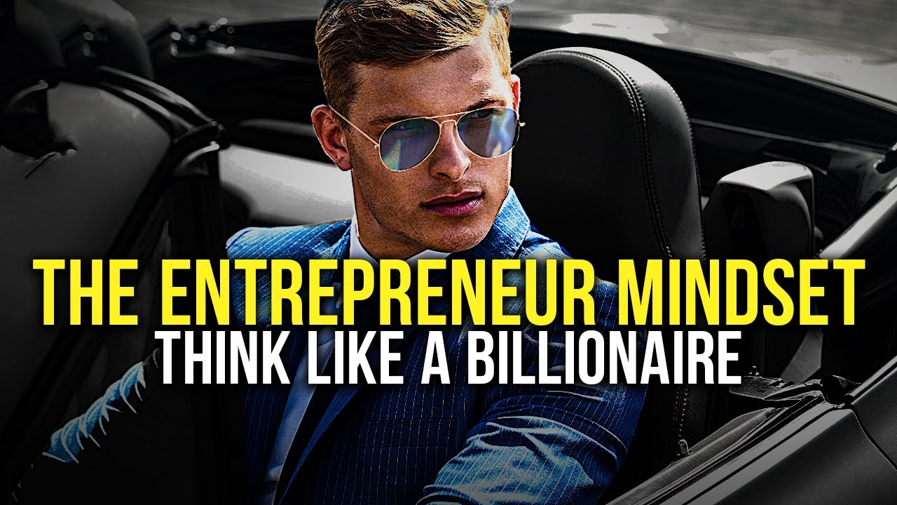 ENTREPRENEUR MINDSET - Best Motivational Video For Self-Made Success