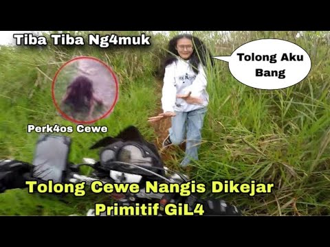 TOLONG CEWE NANGIS DIKEJAR PRIMITIF GIL4 Dihutan 😱‼️ TIBA TIBA NG4muk KEJAR CEWE AMPE GUA N4RBR44k 😱