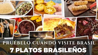 7 Platos Brasileños que Tienes que Probar al Visitar Brasil