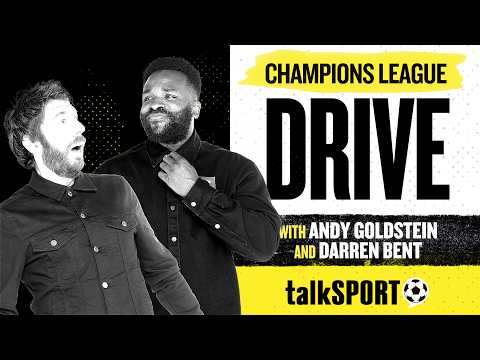talkSPORT Champions League <strong>Drive</strong> LIVE | 13-Oct-26