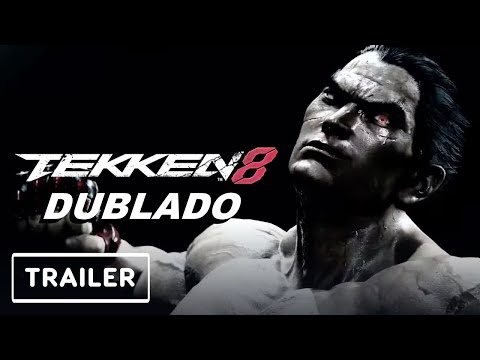 TEKKEN 8 DUBLADO – Trailer de revelação de data de lançamento e conteúdo exclusivo