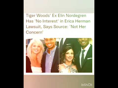Tiger Woods' Ex Elin Nordegren Has 'No Interest' in Erica Herman Lawsuit, Says Source: 'Not Her
