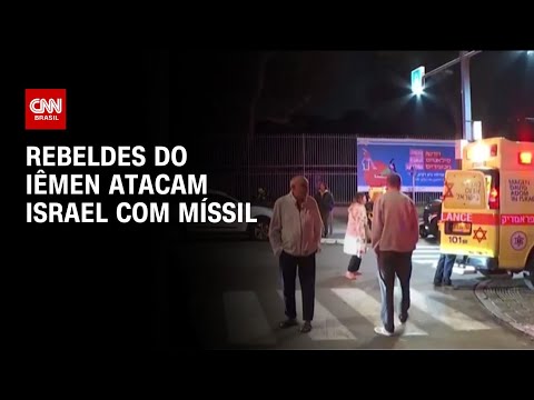 Rebeldes do Iêmen atacam Israel com míssil | AGORA CNN